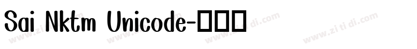 Sai Nktm Unicode字体转换